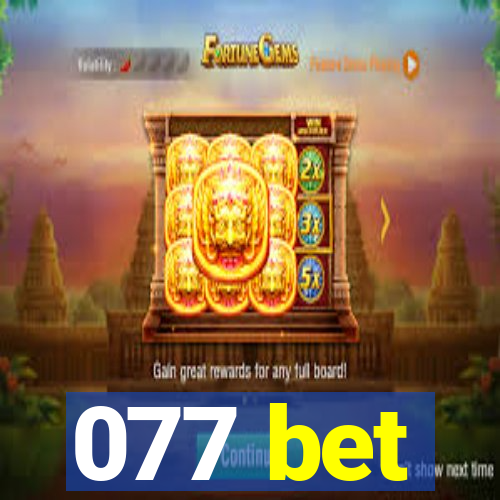 077 bet